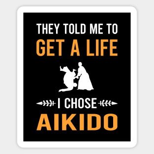 Get A Life Aikido Magnet